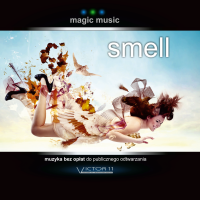 MAGIC MUSIC - SMELL - 432 HZ. Muzyka bez opłat MP3